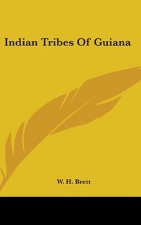 Produktbild: Brett, W: Indian Tribes Of Guiana