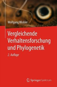 Produktbild: Vergleichende Verhaltensforschung und Phylogenetik