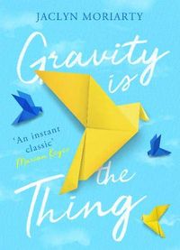 Produktbild: Moriarty, J: Gravity Is the Thing