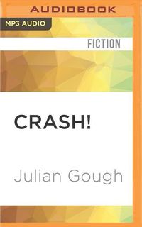 Bild vom Artikel Crash!: How I Lost a Hundred Billion and Found True Love vom Autor Julian Gough