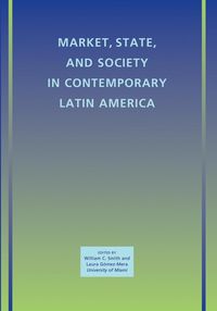 Produktbild: Market, State, and Society in Contemporary Latin America