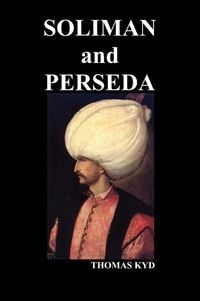 Produktbild: The Tragedy of Soliman and Perseda