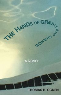 Produktbild: The Hands of Gravity and Chance