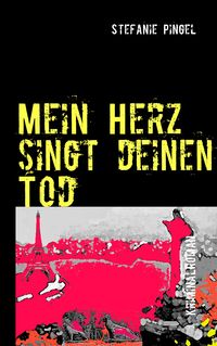 Produktbild: Mein Herz singt deinen Tod