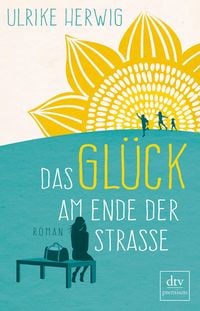Produktbild: Das Gl&uuml;ck am Ende der Stra&szlig;e