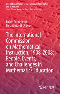 Produktbild: The International Commission on Mathematical Instruction, 1908-2008: People, Events, and Challenges in Mathematics Education