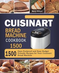 Produktbild: Cuisinart Bread Machine Cookbook 1500