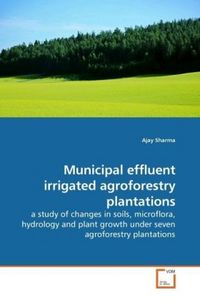 Produktbild: Sharma, A: Municipal effluent irrigated agroforestry plantat