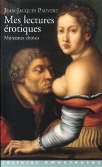 Produktbild: Mes lectures &eacute;rotiques : morceaux choisis
