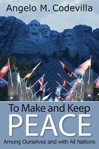 Produktbild: To Make and Keep Peace Among Ourselves and with All Nations