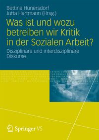 Produktbild: Was ist und wozu betreiben wir Kritik in der Sozialen Arbeit?