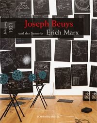 Produktbild: Jahrgang 1921: Joseph Beuys und der Sammler Erich Marx