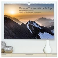 Produktbild: Grande Traversata delle Alpi - Wandern auf der GTA (hochwertiger Premium Wandkalender 2026 DIN A2 quer), Kunstdruck in Hochglanz