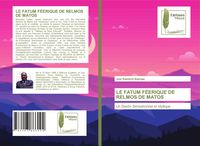 Produktbild: Le Fatum F&eacute;erique De Relmos De Matos