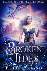 Produktbild: Broken Tides (Realm of the Undersea, #2)