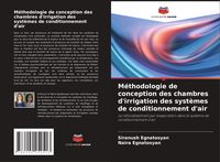 Produktbild: M&eacute;thodologie de conception des chambres d'irrigation des syst&egrave;mes de conditionnement d'air