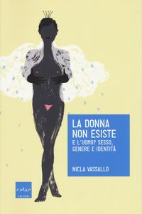 Produktbild: La donna non esiste. E l'uomo? Sesso, genere e identit&agrave;