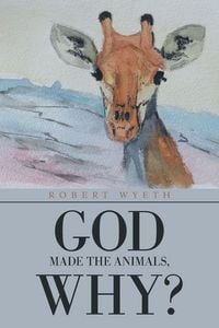 Produktbild: God Made the Animals, Why?