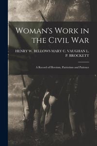 Produktbild: Woman's Work in the Civil War