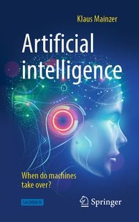 Produktbild: Artificial intelligence - When do machines take over?