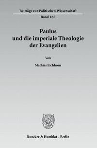 Produktbild: Paulus und die imperiale Theologie der Evangelien.