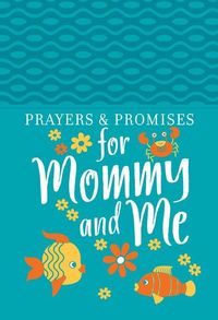 Produktbild: Prayers & Promises for Mommy and Me