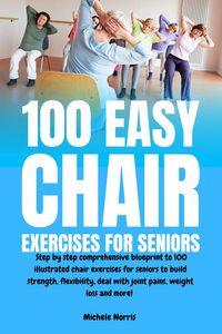 Produktbild: 100 Easy Chair Exercises for Seniors