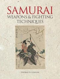 Produktbild: Conlan, T: Samurai Weapons and Fighting Techniques