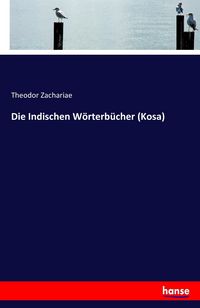 Produktbild: Die Indischen W&ouml;rterb&uuml;cher (Kosa)