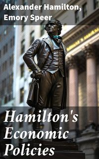 Produktbild: Hamilton's Economic Policies