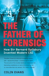 Produktbild: Evans, C: The Father of Forensics