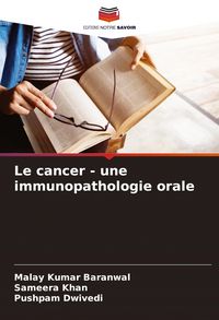 Produktbild: Le cancer - une immunopathologie orale