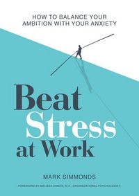 Produktbild: Simmonds, M: Beat Stress at Work