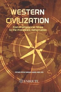 Produktbild: Western Civilization from Prehistorical Times to the Protestant Reformation