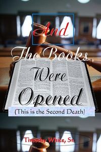 Produktbild: And the Books Were Opened: This is the Second Death
