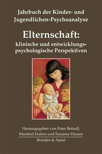 Produktbild: Elternschaft: klinische und entwicklungspsychologische Perspektiven