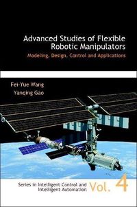 Produktbild: Advanced Studies of Flexible Robotic Manipulators: Modeling, Design, Control and Applications
