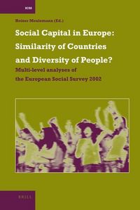 Produktbild: Social Capital in Europe: Similarity of Countries and Diversity of People?