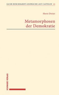 Produktbild: Dreier, H: Metamorphosen der Demokratie