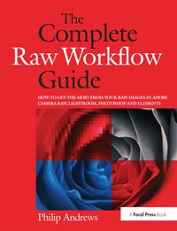Produktbild: The Complete Raw Workflow Guide