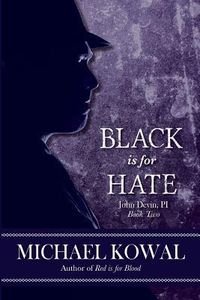Produktbild: Black is for Hate: John Devin, PI Book 2