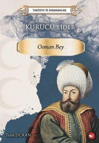 Produktbild: Tarihte Iz Birakanlar - Kurucu Lider Osman Bey