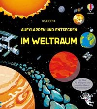 Produktbild: Aufklappen und Entdecken: Im Weltraum