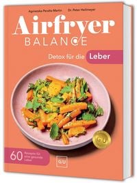 Produktbild: Airfryer Balance &ndash; Detox f&uuml;r die Leber