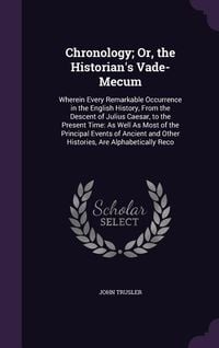 Produktbild: Chronology; Or, the Historian's Vade-Mecum