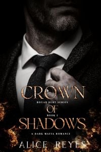Produktbild: Crown of Shadows: A Dark Mafia Romance