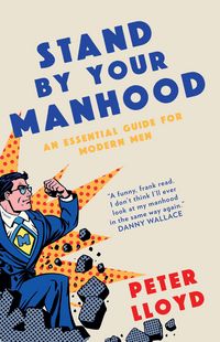Produktbild: Stand By Your Manhood