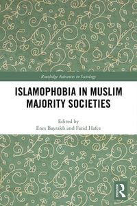 Produktbild: Islamophobia in Muslim Majority Societies