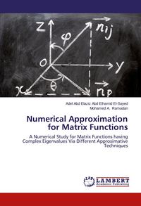 Produktbild: Numerical Approximation for Matrix Functions
