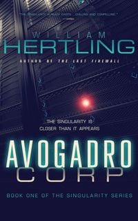 Produktbild: Avogadro Corp: The Singularity is Closer than It Appears